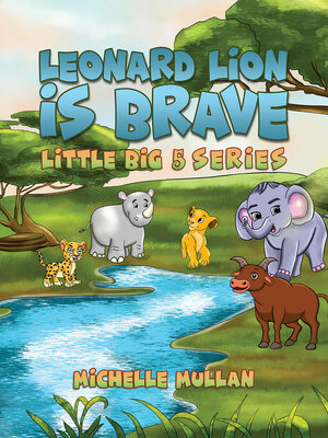 cover image of Leonard Lion is Brave